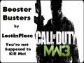 Booster Busters - You're Not Supposed to Kill Me w/ LostInPlace (Modern Warfare 3 Gameplay/Montage)