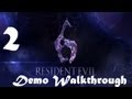 Resident Evil 6 - Leon Kennedy Demo Walkthrough Part 2