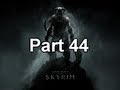 Elder Scrolls V: Skyrim - Let's Play Skyrim Part 44 - More Thieves Guild!
