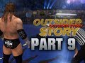WWE 12 - Road to Wrestlemania - Outsider ft. Triple H - PART 9 (WWE 12 HD)