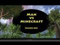 Man vs Minecraft - Day 6 