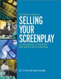 Writer's Guide to Selling Your Screenplay