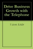 Drive Business Growth with the Telephone