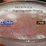 Brew Dogs: Vol. 1 Beginning Home Brewing