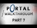 Portal - Walkthrough Part 7 [Chapter 10: Test Chamber 18-19] - W/Commentary