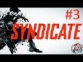 ➜ Syndicate - Walkthrough - Part 3: Great Music by PIAVOnline