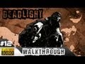 Deadlight Gameplay Walkthrough - Part 12 ( Xbox 360 / PS3 / PC ) [ Full HD ]
