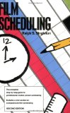 Film Scheduling: Or, How Long Will It Take to Shoot Your Movie?